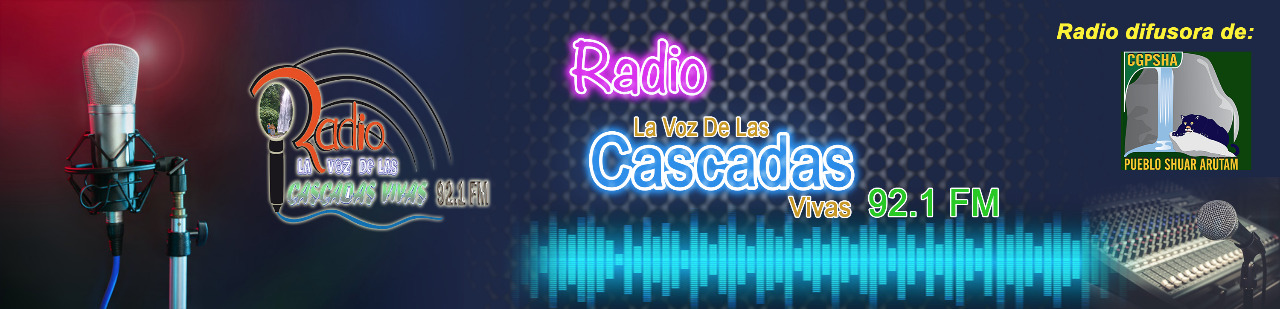 LA VOZ DE LAS CASCADAS VIVAS 92.1 FM